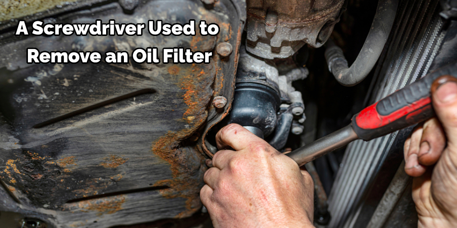 how-to-get-oil-filter-off-without-wrench-10-effective-methods-2023