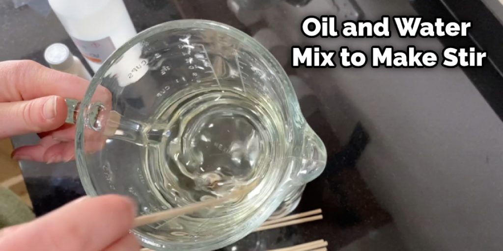 Oil and Water Mix to Make Stir