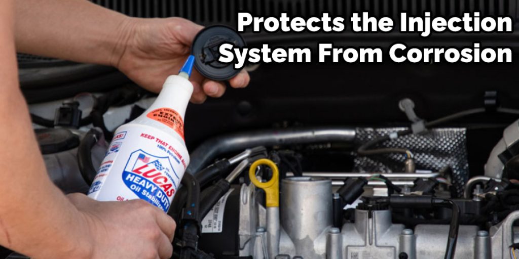 Protects the Injection System From Corrosion 