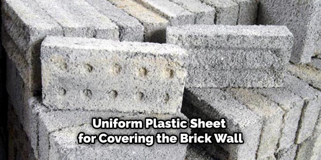 Uniform Plastic Sheet for Covering the Brick Wall