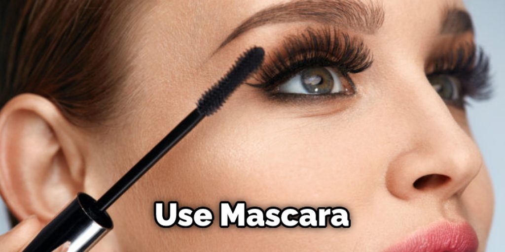 Use Mascara