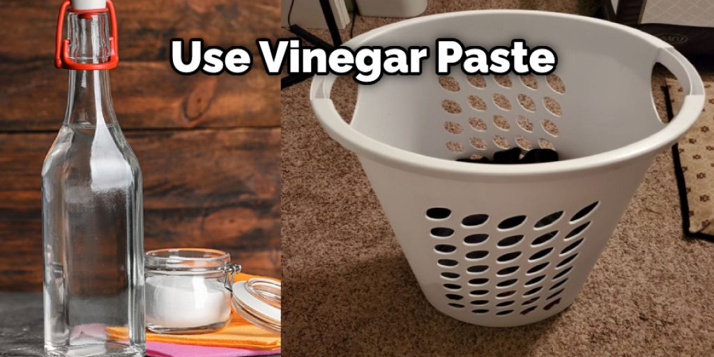 Use Vinegar Paste