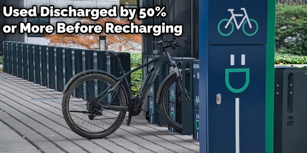 Used Discharged by 50% or More Before Recharging