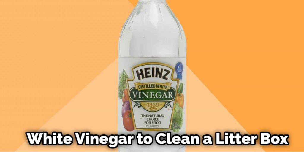 White Vinegar to Clean a Litter Box