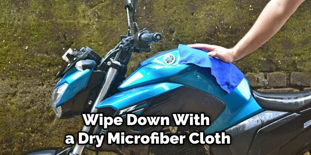 Wipe Down With a Dry Microfiber Cloth