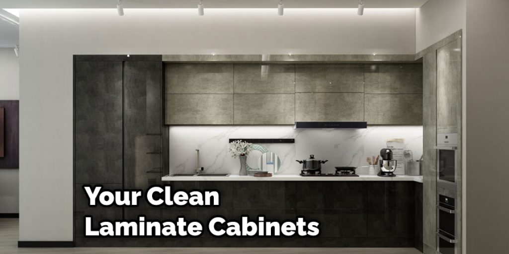 Your Clean Laminate Cabinets 