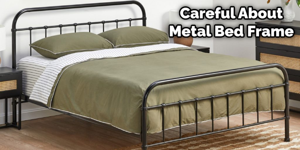  Careful About Metal Bed Frame
