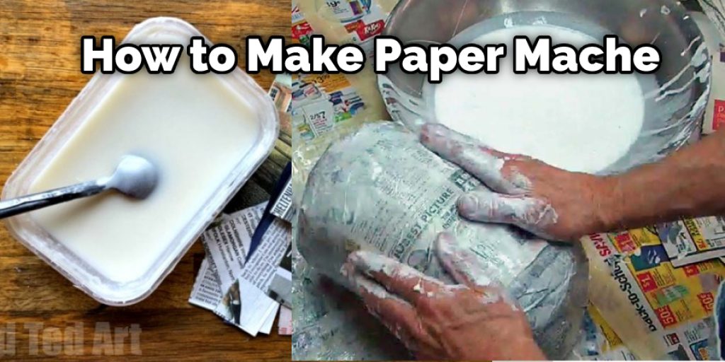 How to Make Paper Mache