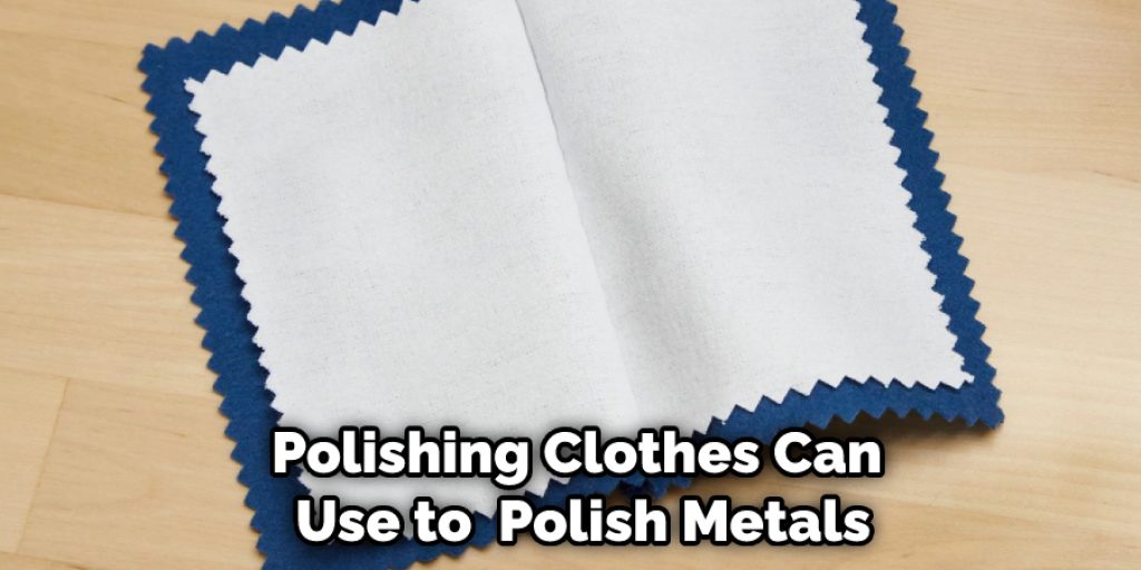 Polishing Clothes Can Use to Polish Metals