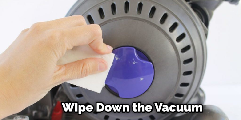 Wipe Down the Vacuum