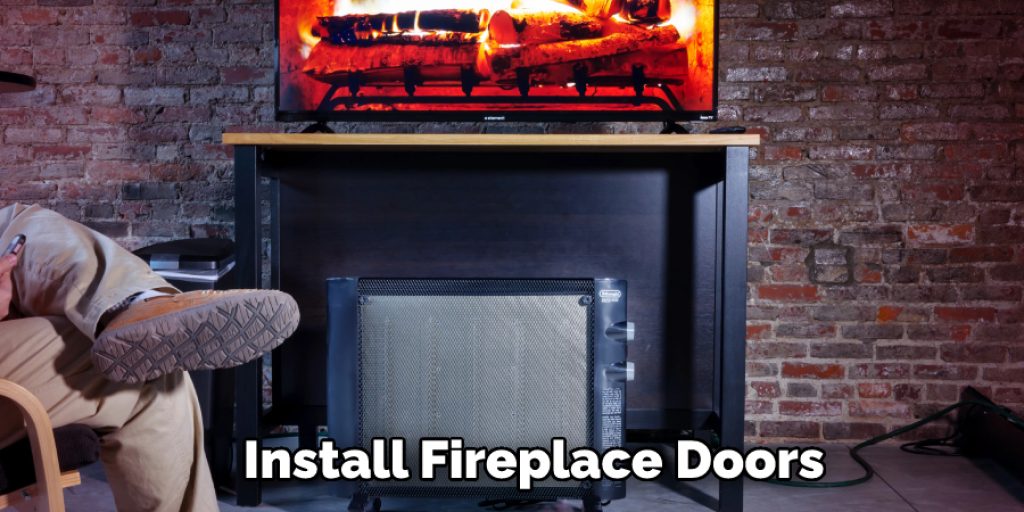  Install Fireplace Doors