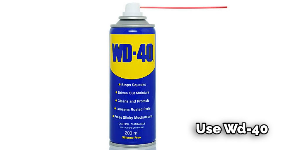 Use Wd-40