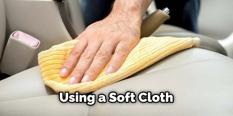 How To Fix Scratches On Leather Car Seats 10 Easy Ways 2024   Using A Soft Cloth 788x394 