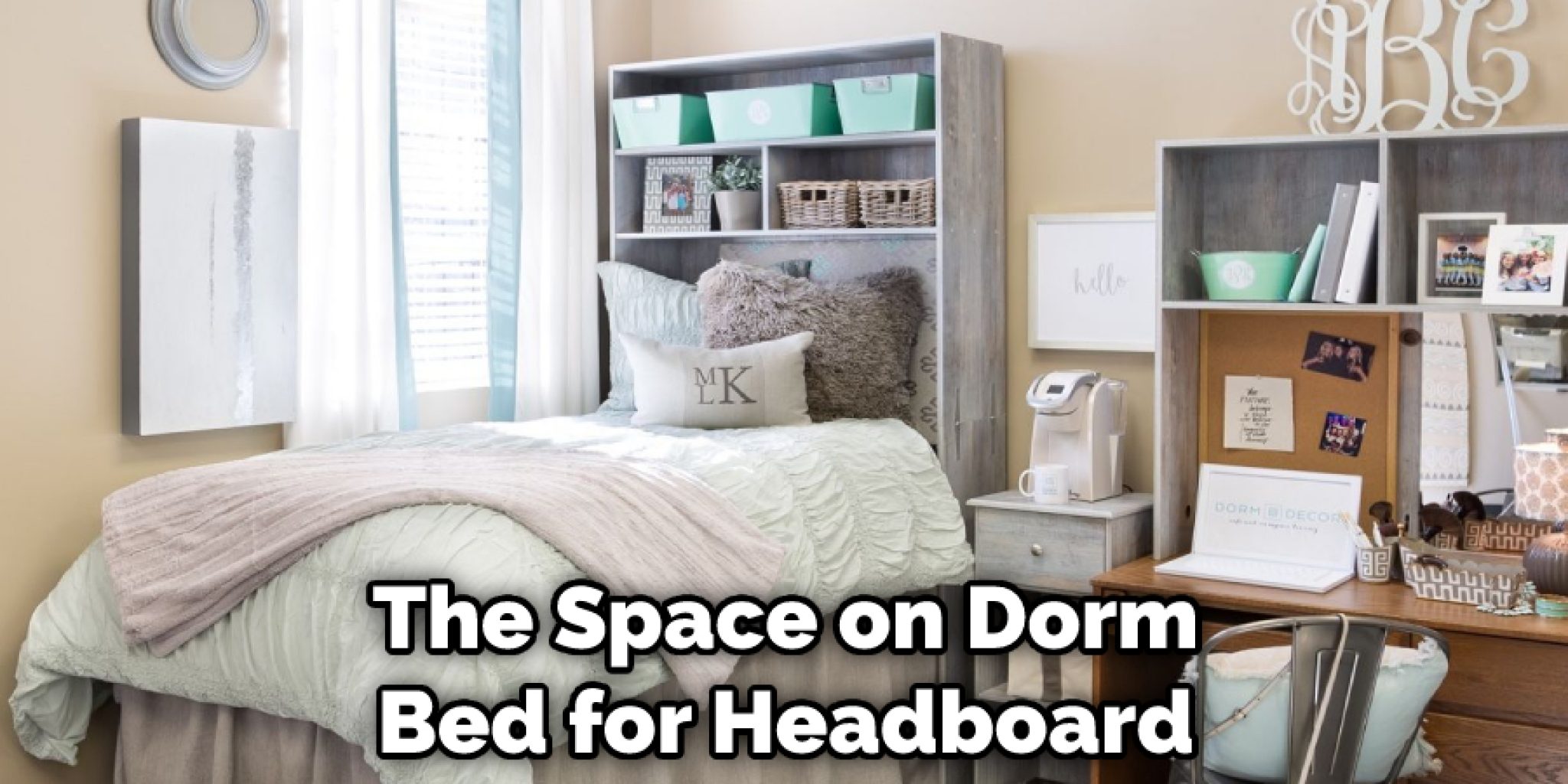 How To Attach Headboard To Dorm Bed | 6 Steps Instructions (2024)