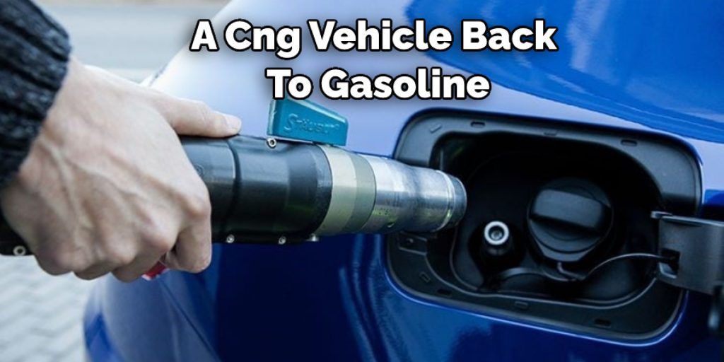 How to Convert a CNG Vehicle Back to Gasoline | Described in 08 Steps