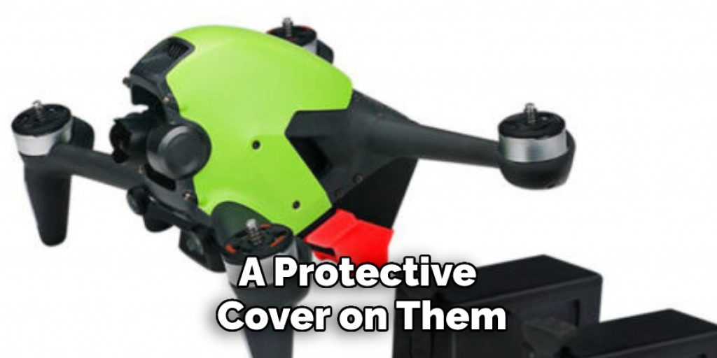 A Protective Cover on Them