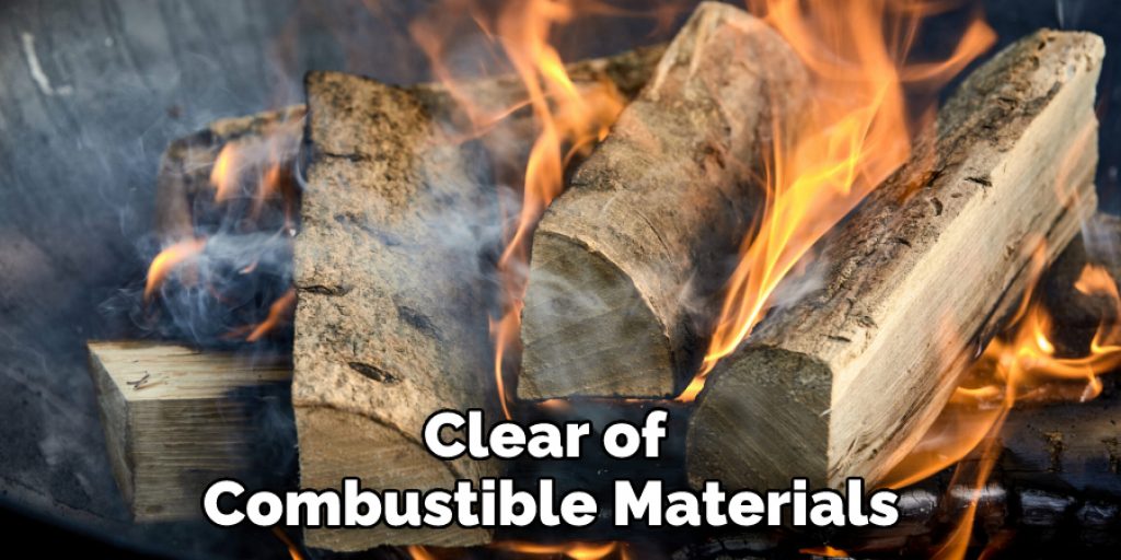 Clear of Combustible Materials