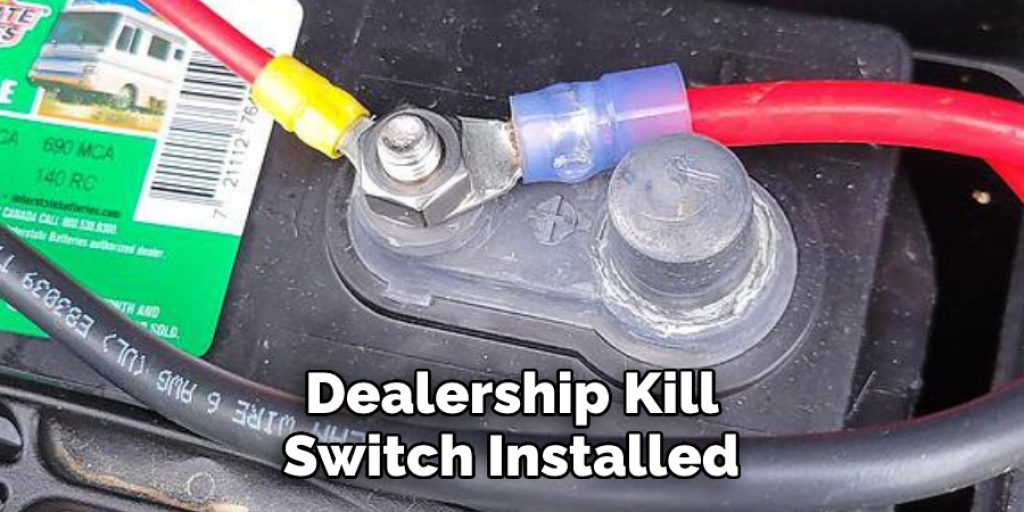 Dealership Kill Switch Installed 