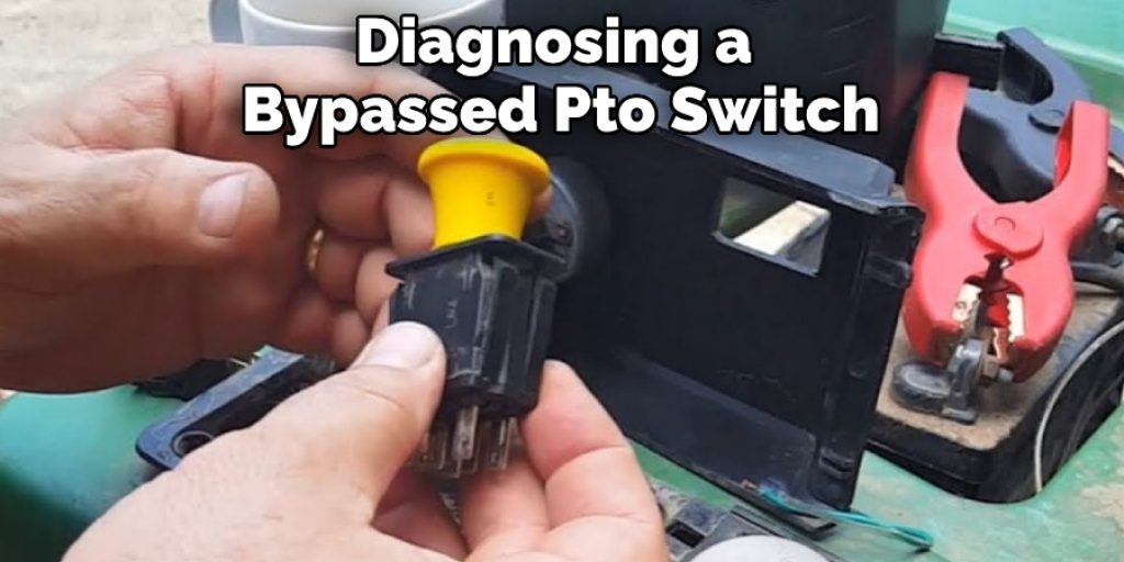Diagnosing a Bypassed Pto Switch