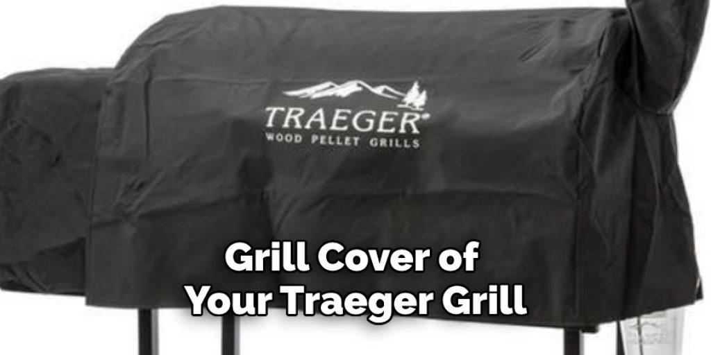 Grill Cover of Your Traeger Grill