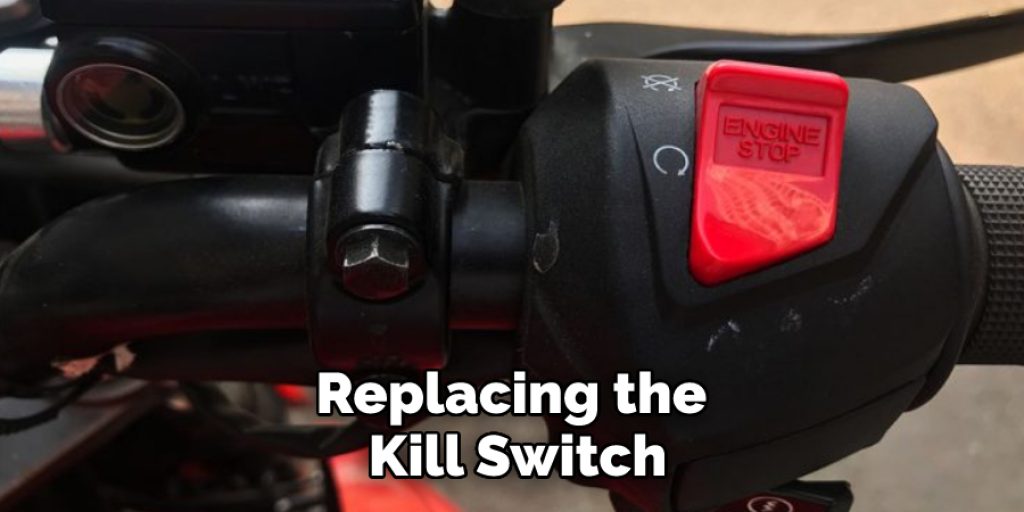 Replacing the Kill Switch