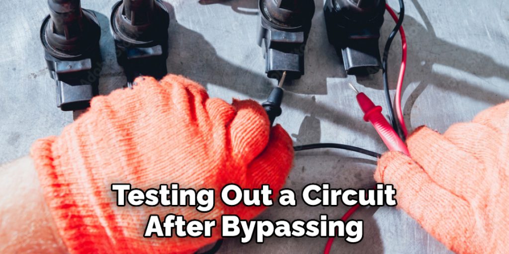 Testing Out a Circuit After Bypassing 