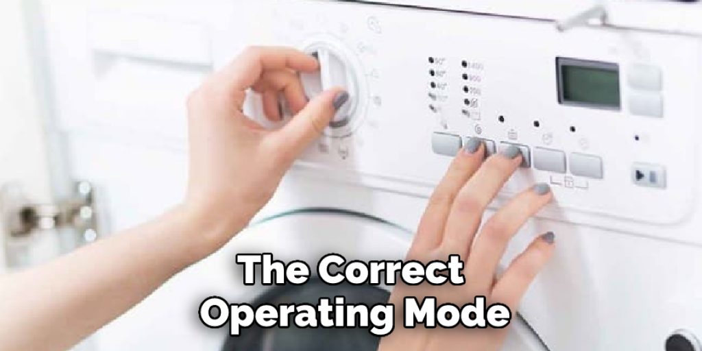 The Correct Operating Mode