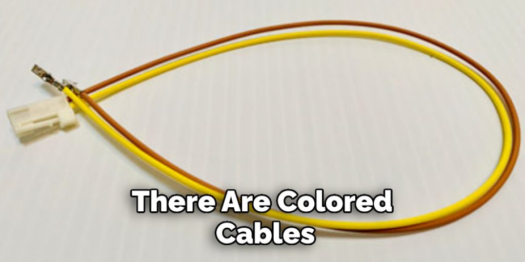 There Are Colored Cables