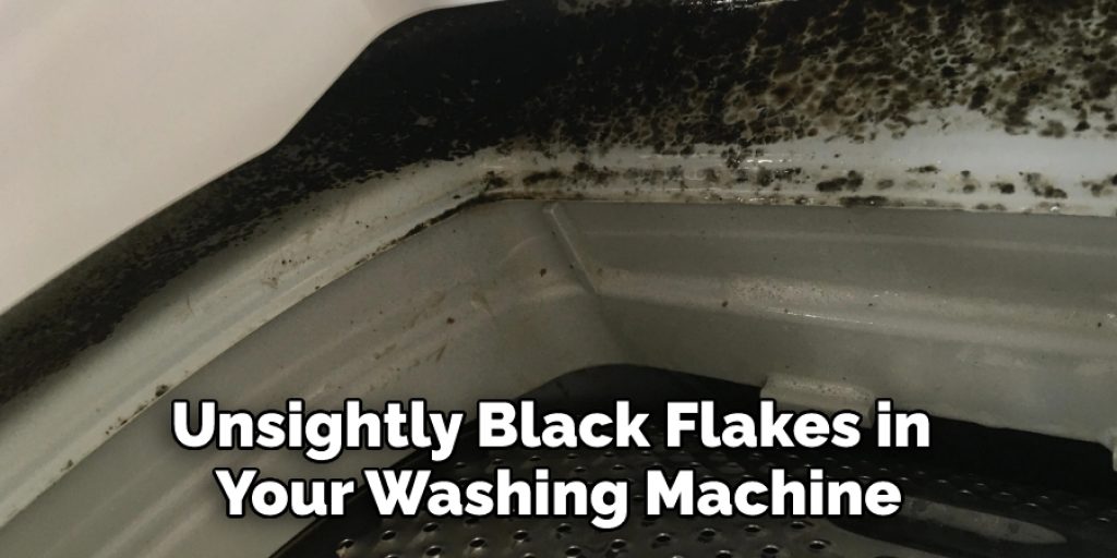 Unsightly Black Flakes in Your Washing Machine