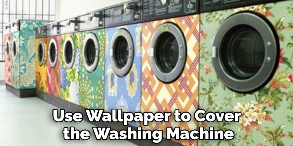 Use Wallpaper to Cover the Washing Machine