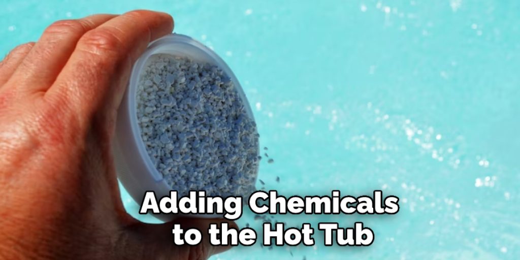 Adding Chemicals to the Hot Tub