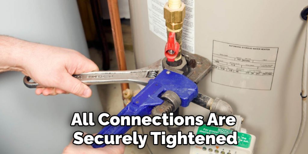 All Connections Are Securely Tightened