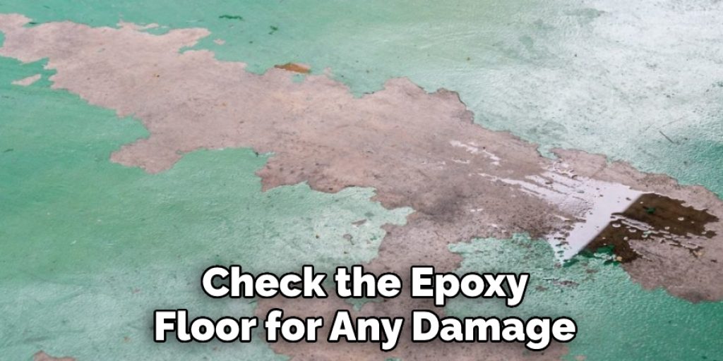  Check the Epoxy Floor for Any Damage