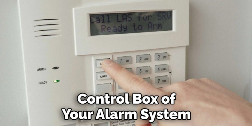  Control Box of Your Alarm System