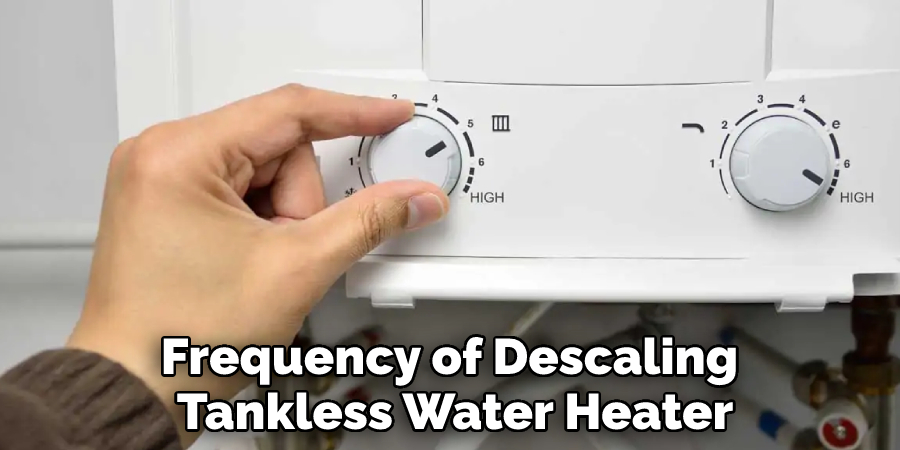 How To Descale Tankless Water Heater 10 Effective Steps 2024