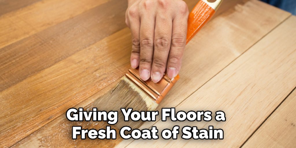 Giving Your Floors a Fresh Coat of Stain