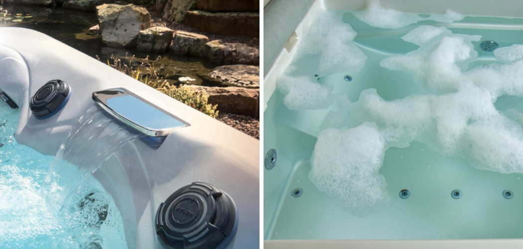 How to Get Rid of Foam in a Hot Tub