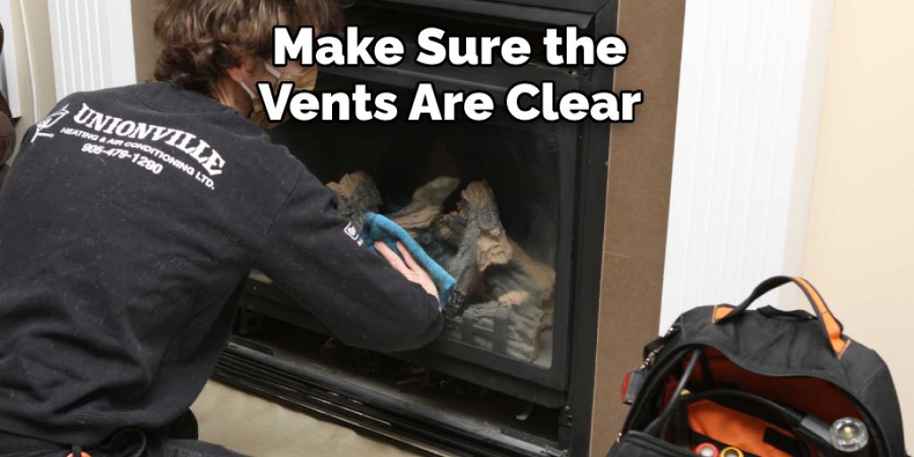 Make Sure the Vents Are Clear 