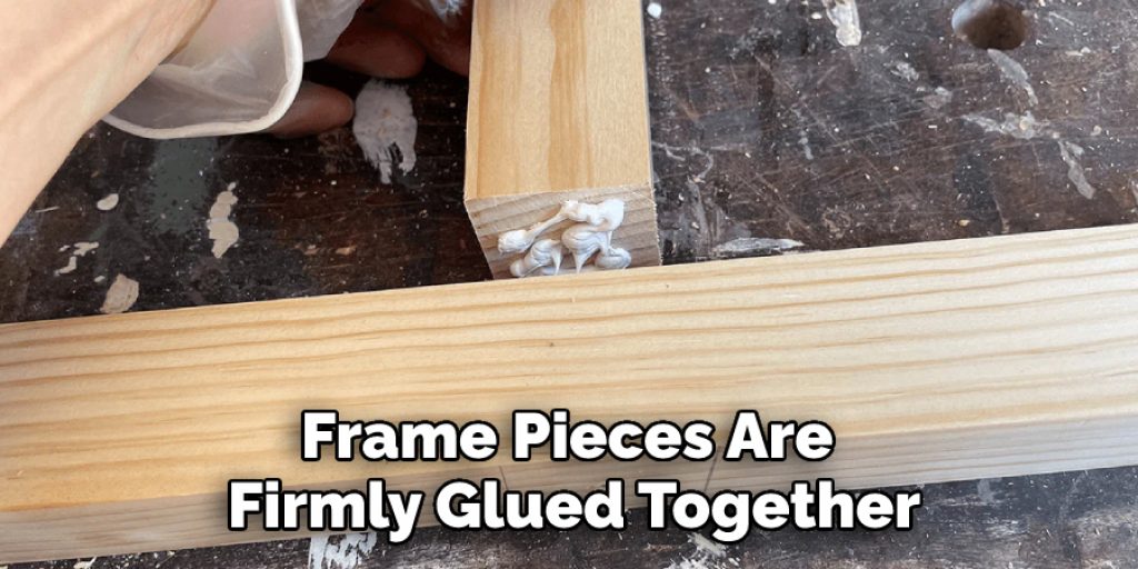 Frame Pieces Are Firmly Glued Together