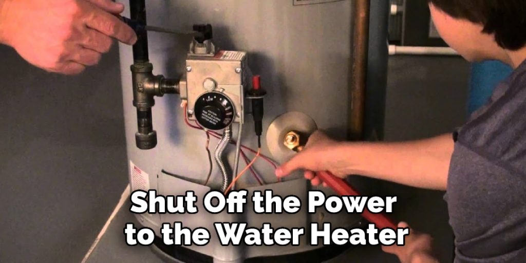 Shut Off the Power to the Water Heater