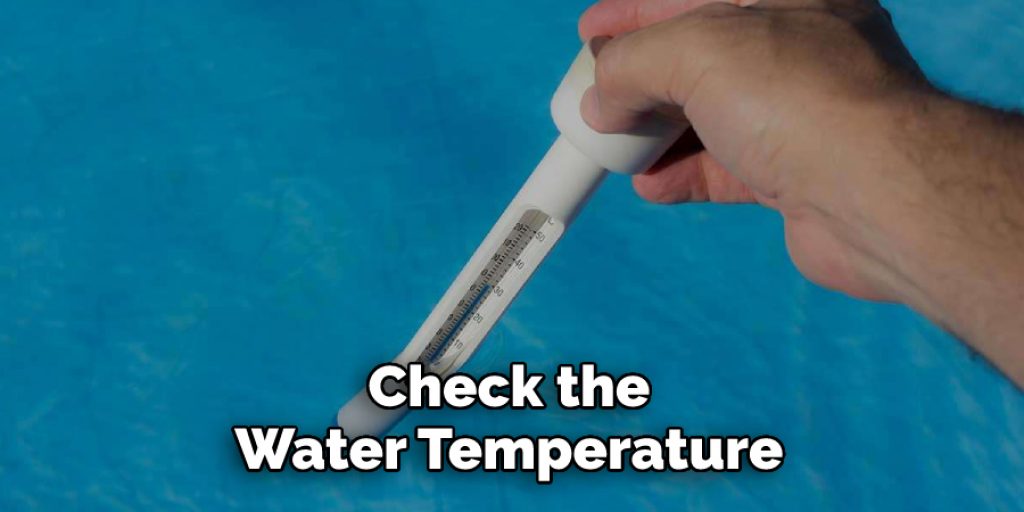 Check the Water Temperature 
