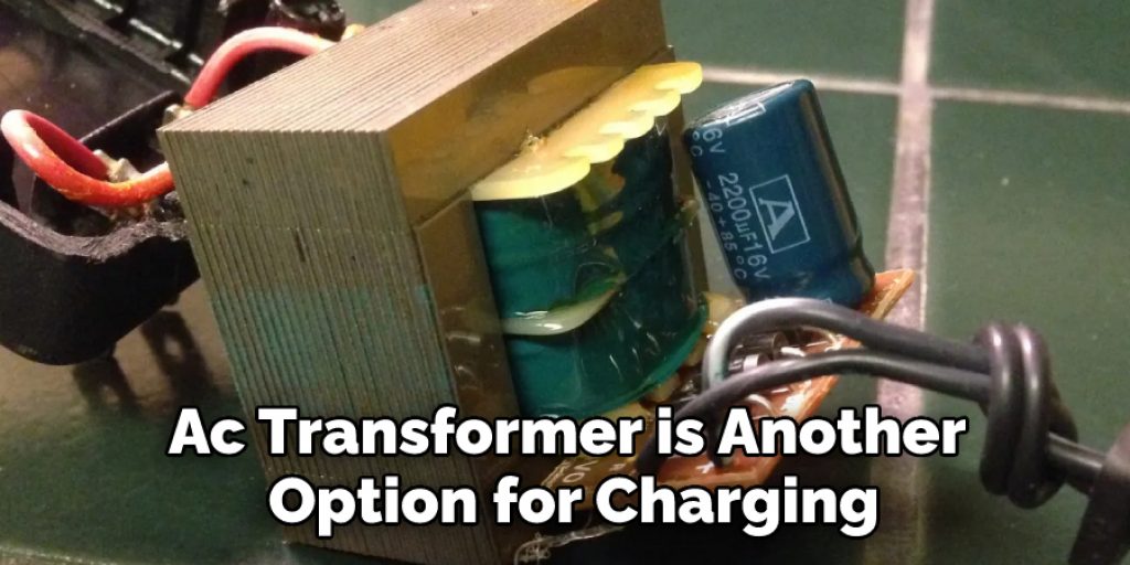 Ac Transformer is Another 
Option for Charging