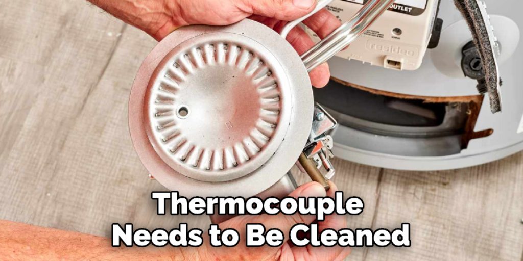 Thermocouple Needs to Be Cleaned