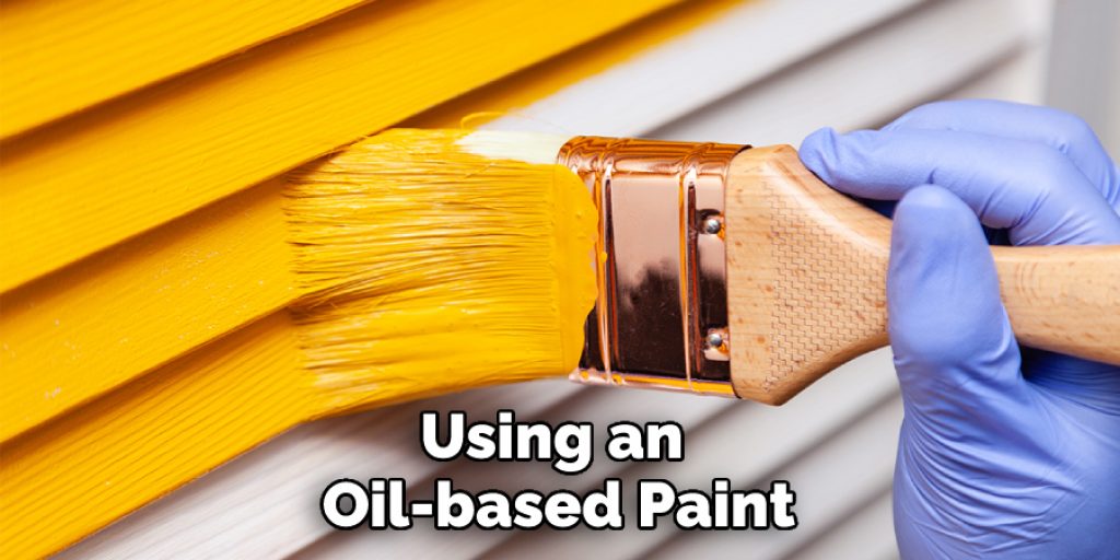 Using an Oil-based Paint