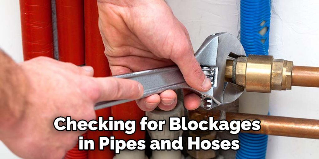 Checking for Blockages in Pipes and Hoses