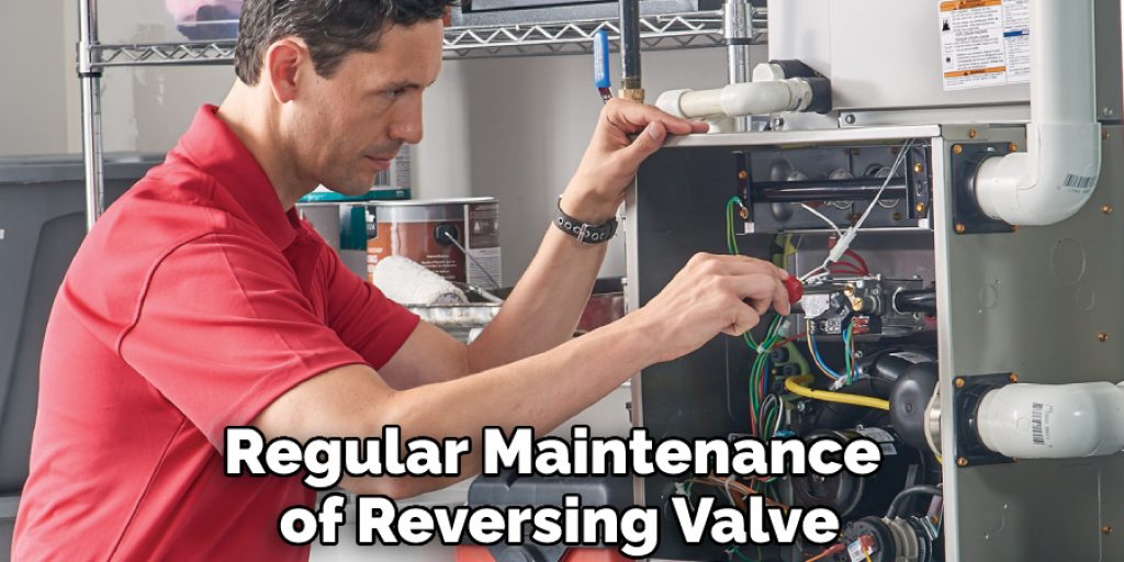 Regular Maintenance of Reversing Valve