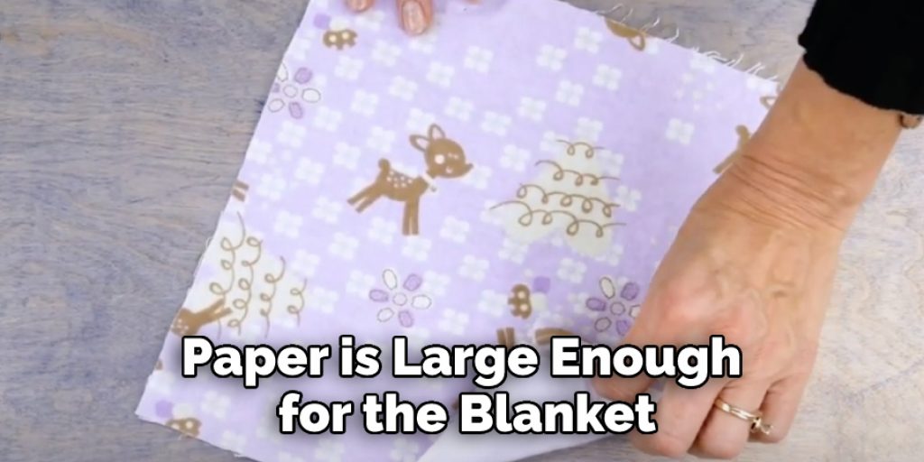 Paper is Large Enough 
for the Blanket