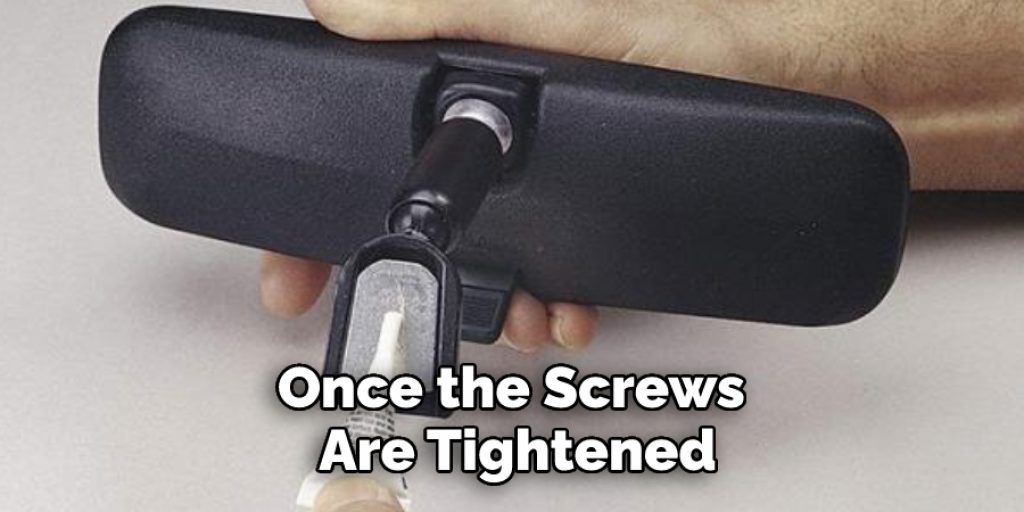 Once the Screws Are Tightened