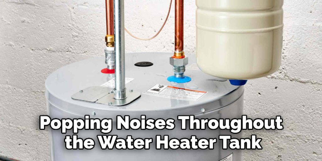 How to Fix Popping Noise in Water Heater 10 Easy Tips (2024)