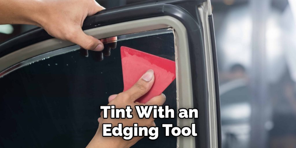  Tint With an Edging Tool
